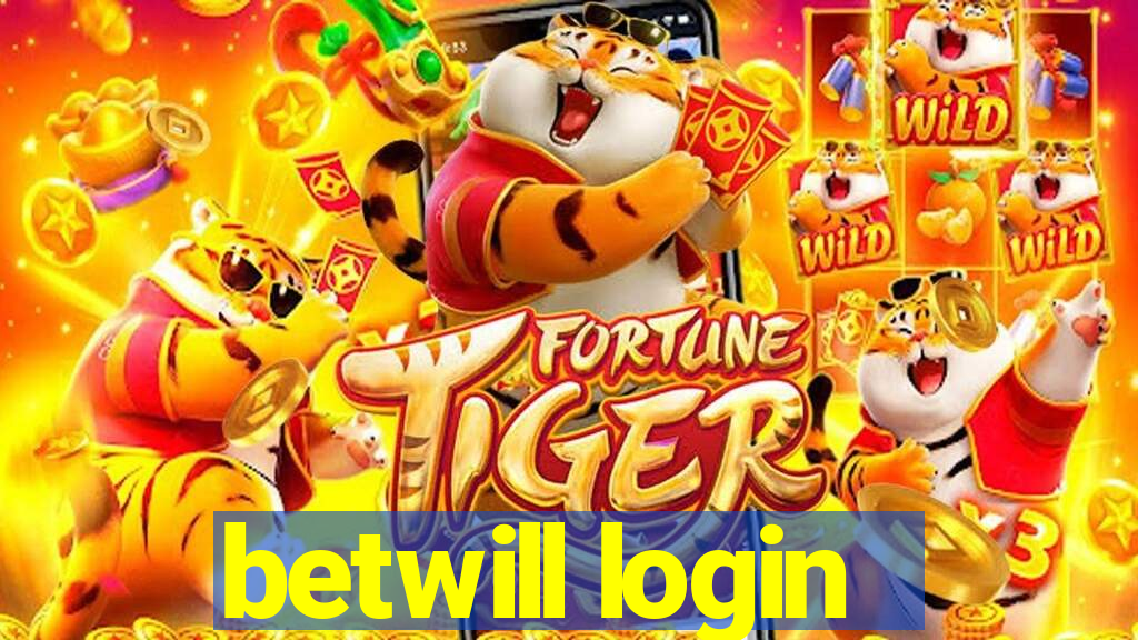 betwill login